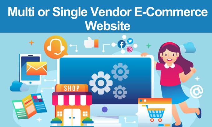 Gig Preview - Create multi or single vendor ecommerce website