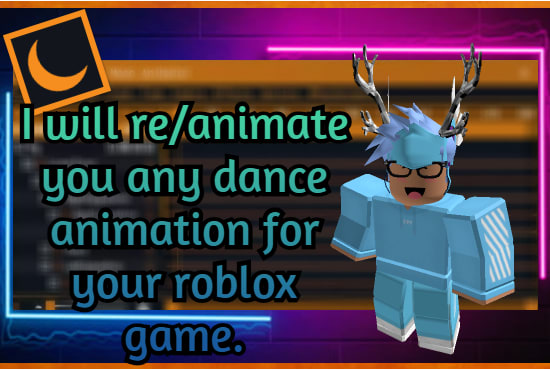 Gig Preview - Animate anything you want for your roblox game