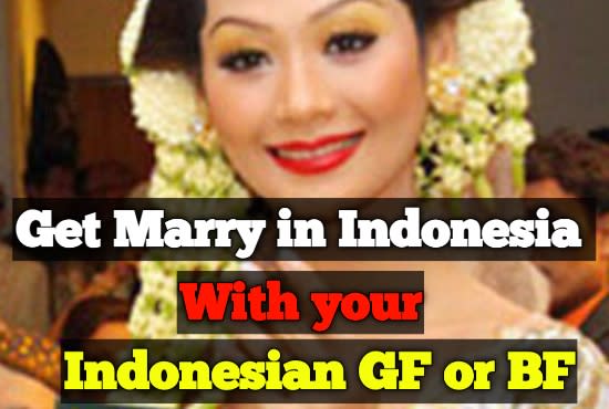 Gig Preview - Help you get married in indonesia