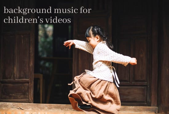 Gig Preview - Give you 100  background music for children s videos for commercial use