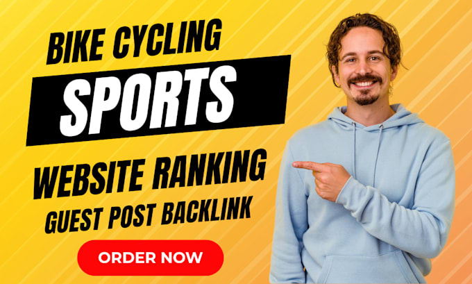 Gig Preview - Deliver premium bike cycling sports guest post backlink for website ranking