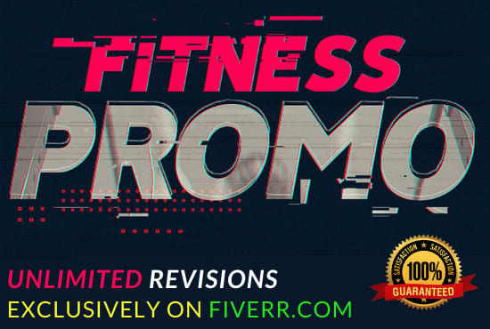 Gig Preview - Create gym and fitness promo video and sports promo video