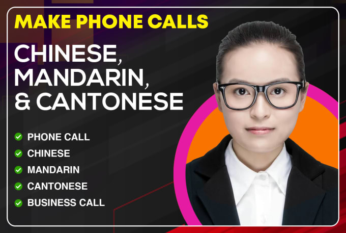 Gig Preview - Make phone calls in chinese, mandarin and cantonese