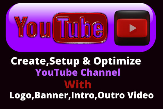 Gig Preview - Create attractive youtube channel full setup and optimize