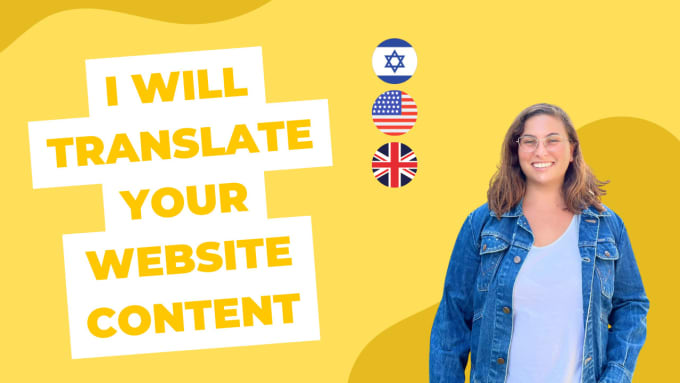 Gig Preview - Translate your website content from hebrew to english or vice versa