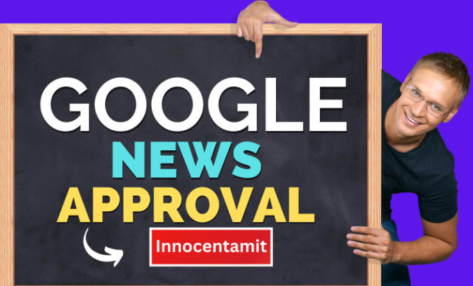 Gig Preview - Do google news approval on your domain in 10 days