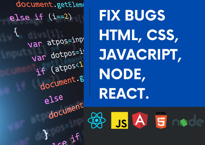 Gig Preview - Fix bugs HTML, CSS, javascript, reactjs, angular, node