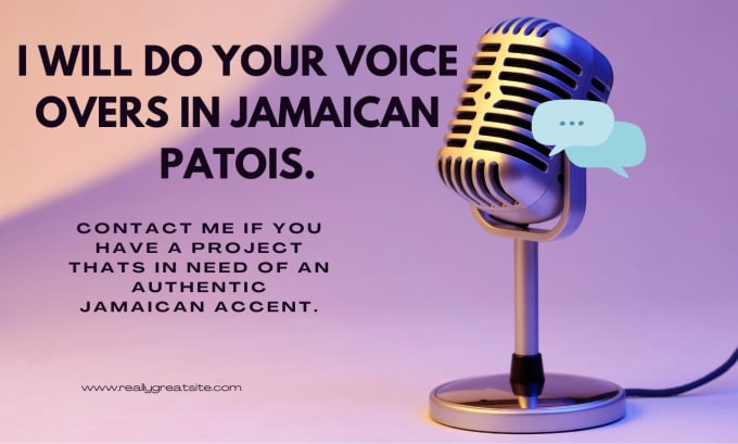 Gig Preview - Do voice overs in jamaican patois