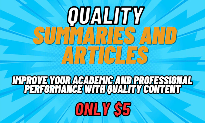 Gig Preview - Research and write quality summaries and articles