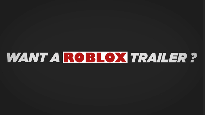 Gig Preview - Make a roblox cinematic trailer for your game