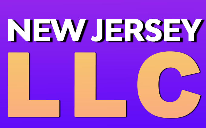 Gig Preview - Set up your llc limited liability company in new jersey