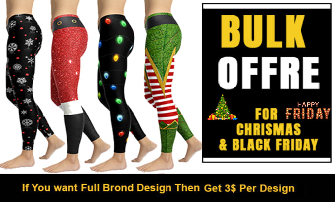 Gig Preview - Do bulk offer for leggings, capris, yoga design