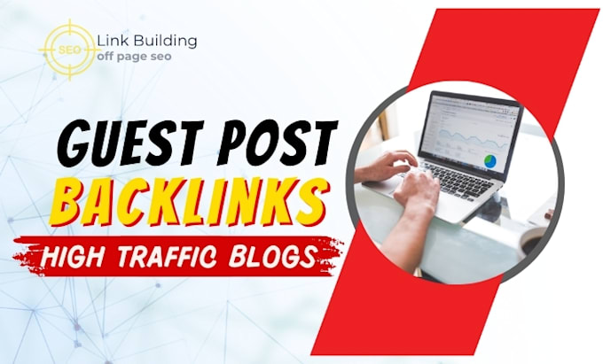 Bestseller - provide guest post backlink on high traffic blogs