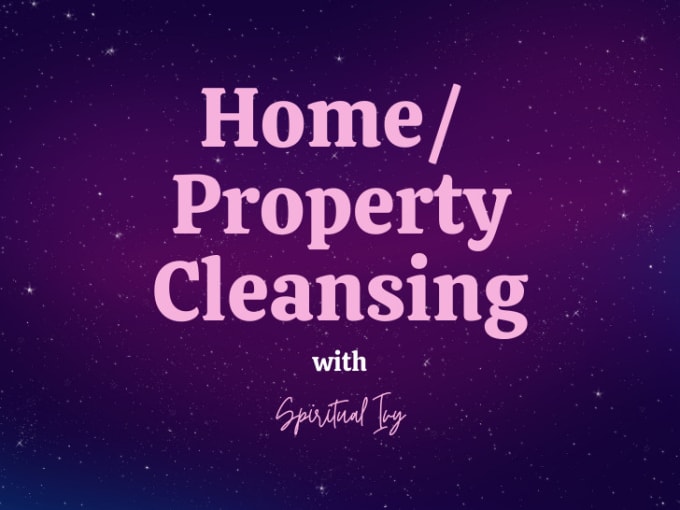 Gig Preview - Perform distant energy cleanse for your home or property