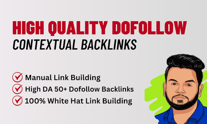 Gig Preview - Build high quality dofollow contextual manual backlinks for boost your website