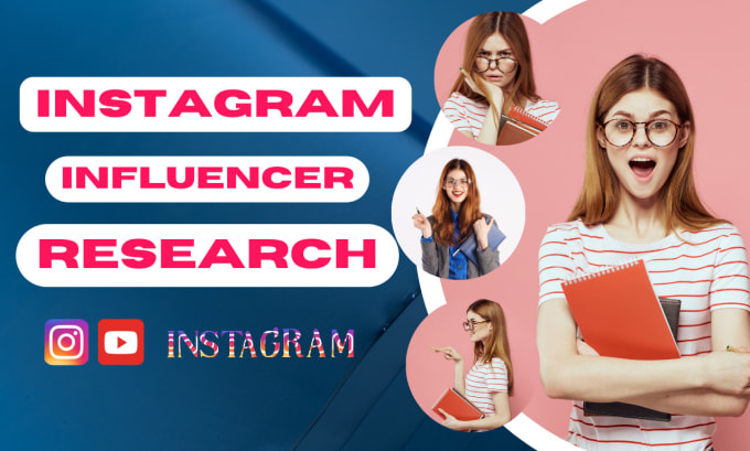 Gig Preview - Find best instagram influencer research and best youtube influencer research