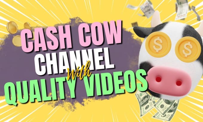 Gig Preview - Create cash high quality cash cow videos for you