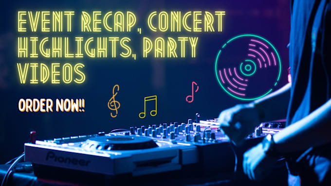 Gig Preview - Do video editing event recap, highlight concert, party, travel vide