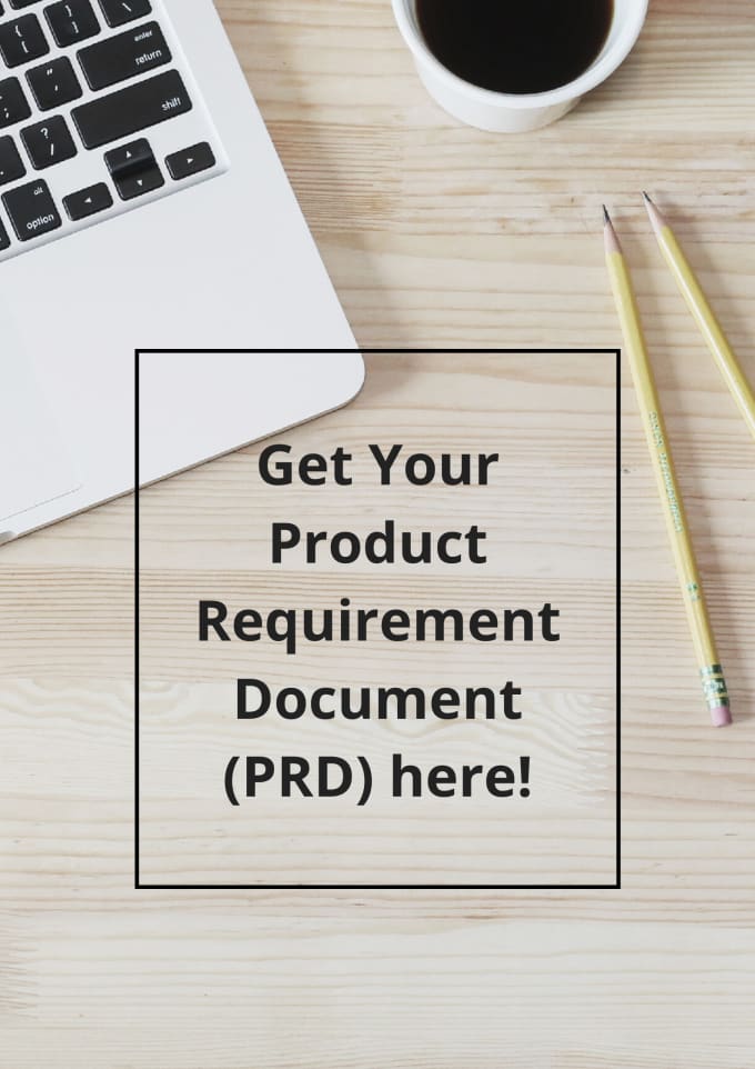 Gig Preview - Write a product requirement document for your engineers