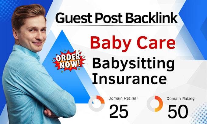 Gig Preview - Publish baby care babysitting insurance article with premium guest post backlink