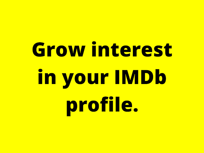 Gig Preview - Promote your imdb profile and boost your starmeter ranking