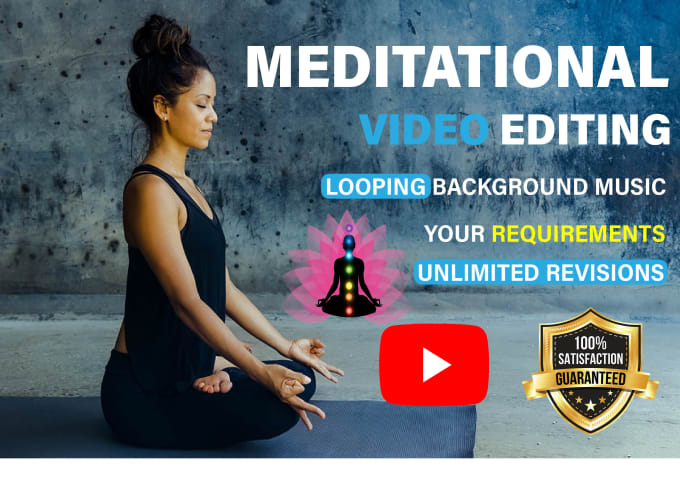 Gig Preview - Create relaxing meditation sleep, yoga  youtube video editing