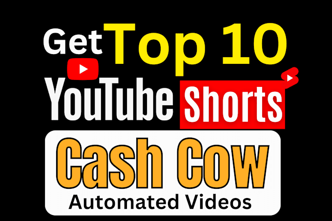 Gig Preview - Create youtube cash cow automation videos for faceless top 10 shorts channel