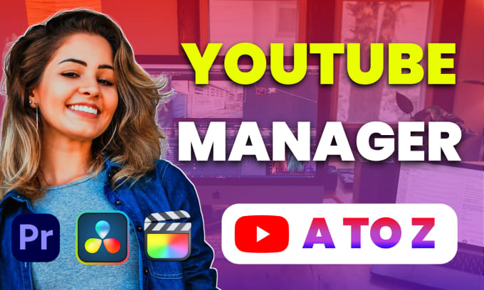 Gig Preview - Be your youtube channel manager a to z