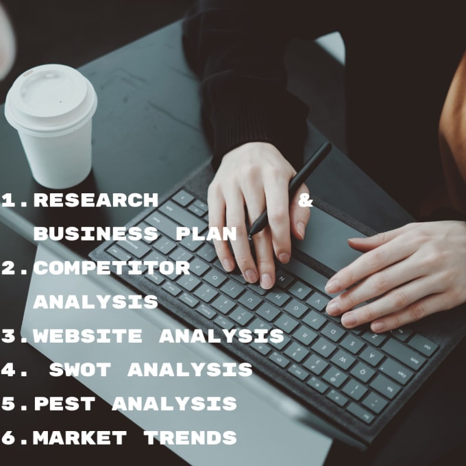 Gig Preview - Do market research, competitor analysis and business plan