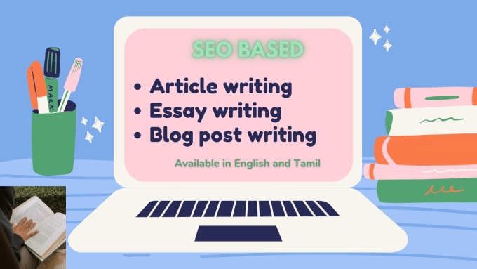 Gig Preview - Write SEO based articles and essays in tamil and engish