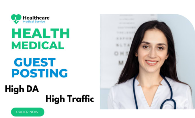 Gig Preview - Health and medical guest posting service