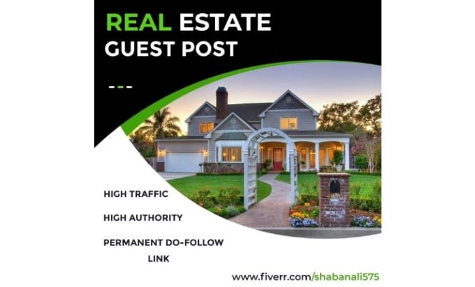 Gig Preview - Real estate guest post with permanent do follow links