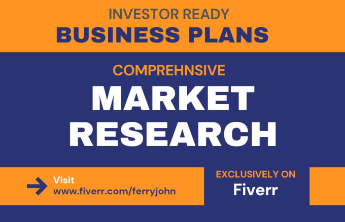 Gig Preview - Write business plan and comprehensive market research