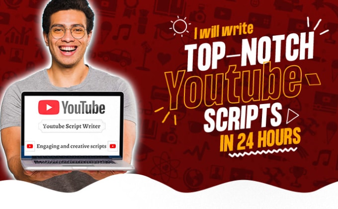 Gig Preview - Write top notch youtube script