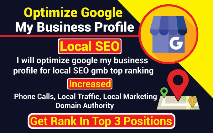 Gig Preview - Optimize google my business profile for local SEO improve gmb ranking