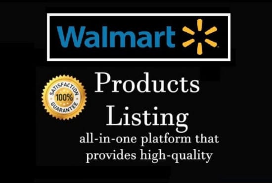 Gig Preview - Create your walmart listing