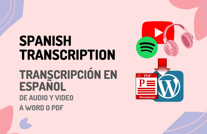 Gig Preview - Do spanish transcription of long audio, video