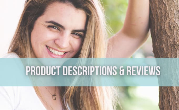 Gig Preview - Write captivating product descriptions or pdps