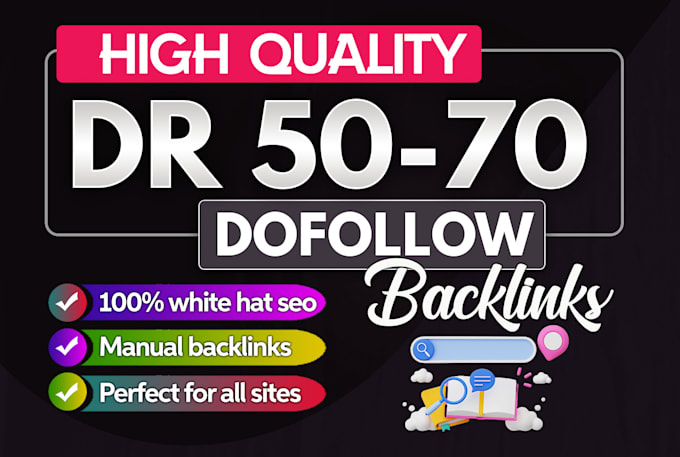 Gig Preview - Make dr 50 to 70 SEO backlinks to boost website ranking