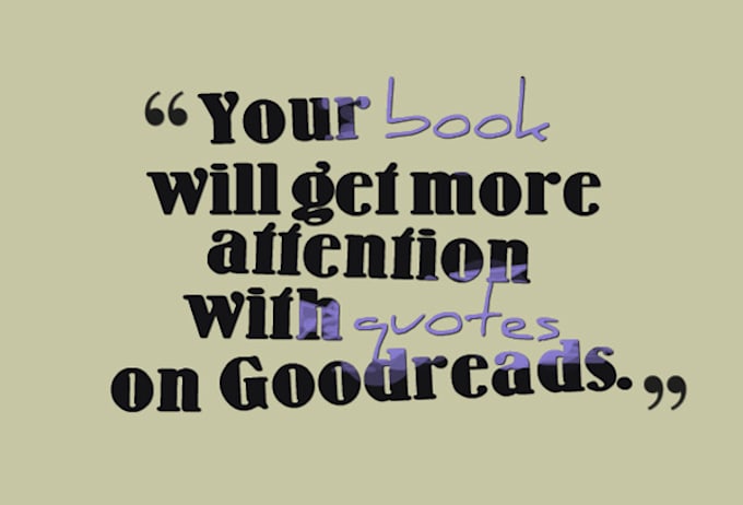 Gig Preview - Add quotes from your book to goodreads