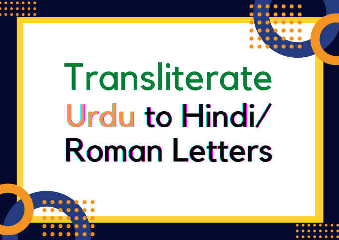 Gig Preview - Transliterate or convert urdu to devnagari or hindi script