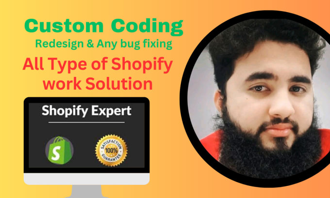 Gig Preview - Do shopify custom coding fix shopify bug, shopify expert