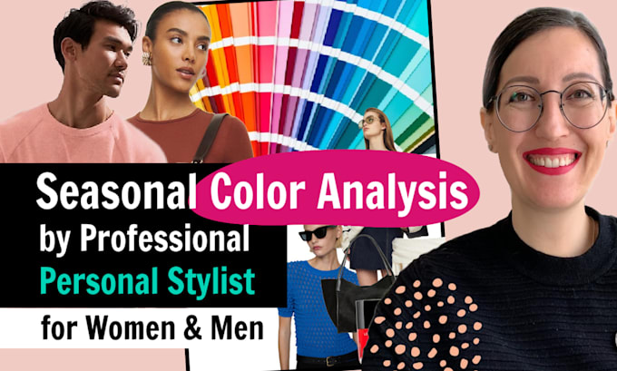 Gig Preview - Be your personal stylist for personalized color analysis seasonal color palette