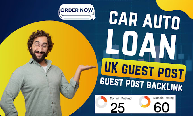 Gig Preview - Publish car auto loan article to provide UK guest post backlink