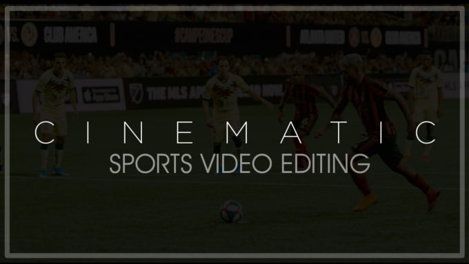 Bestseller - create cool cinematic sports highlight, sports video editing