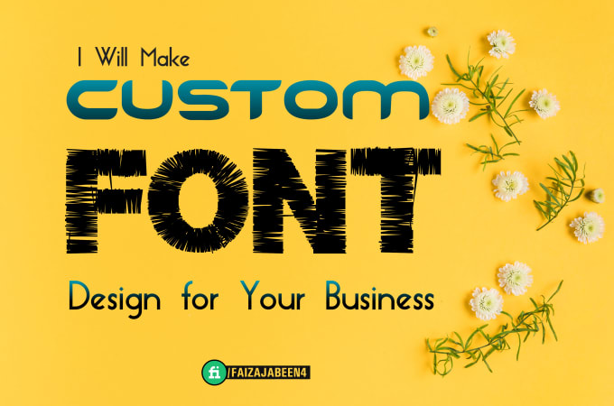 Gig Preview - Design custom font logo font design handwritten font otf ttf