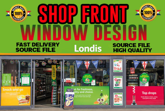 Gig Preview - Design amazing shopfront, storefront and window graphics