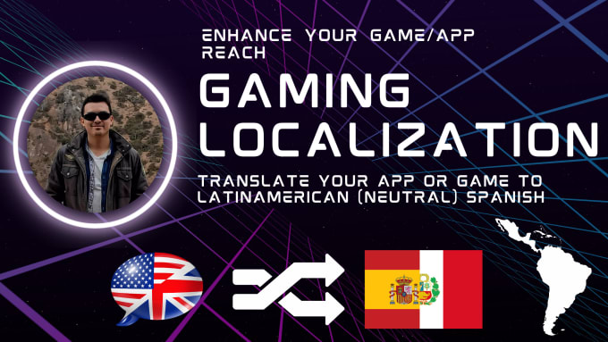 Gig Preview - Translate and localize your game into latin american spanish