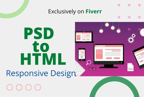 Gig Preview - Do PSD or figma to HTML, bootstrap 5, responsive web design