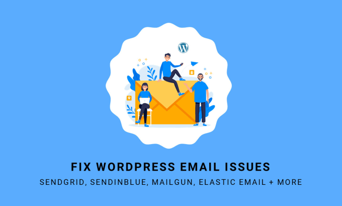 Gig Preview - Fix wordpress email issues, setup SMTP for your domain